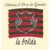 Chateau d'Or et de Gueules La Bolida 2011 Front Label