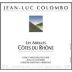 Jean-Luc Colombo Cotes du Rhone Les Abeilles Blanc 2004 Front Label