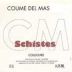 Coume del Mas Schistes Old Vine Grenache 2004 Front Label
