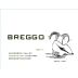 Breggo Cellars Ferrington Vineyard Gewurztraminer 2011 Front Label