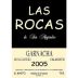 Las Rocas Garnacha 2005 Front Label