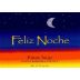 Feliz Noche Pinot Noir 2009 Front Label