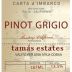 Tamas Estates Pinot Grigio 2006 Front Label
