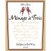 Menage a Trois Red Blend 2006 Front Label