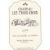 Chateau Les Trois Croix 2005 Front Label
