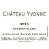 Chateau Yvonne Saumur Blanc 2014 Front Label