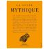 La Cuvee Mythique La Cuvee Mythique 2005 Front Label