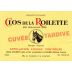 Clos de la Roilette Fleurie Cuvee Tardive 2010 Front Label