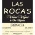 Las Rocas Vinas Viejas Garnacha 2006 Front Label