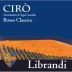 Librandi Ciro Rosso Classico Gaglioppo 2006 Front Label