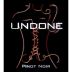 Undone Pinot Noir 2007 Front Label