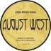 August West Rosella's Vineyard Pinot Noir 2005 Front Label