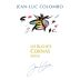 Jean-Luc Colombo Cornas Les Ruchets 2006 Front Label
