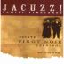 Jacuzzi Pinot Noir 2007 Front Label