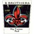 2 Brothers Big Tattoo Red 2007 Front Label