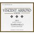 Vincent Arroyo Winery Tempranillo 2012 Front Label