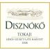 Disznoko Late Harvest Tokaji Furmint 2008 Front Label