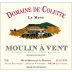 Domaine de Colette Moulin a Vent Le Mont 2015 Front Label