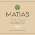 Matias Rosella's Vineyard Chardonnay 2016 Front Label