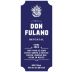 Don Fulano Imperial Extra Anejo Tequila Front Label