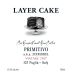 Layer Cake Primitivo aka Zinfandel 2017 Front Label