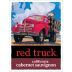 Red Truck Winery Cabernet Sauvignon 2011 Front Label