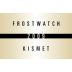 Frostwatch Vineyard and Winery Kismet Sauvignon Blanc 2009 Front Label