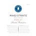 Magistrate Limited Production Merlot 2017 Front Label
