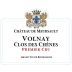 Chateau de Meursault Volnay Clos des Chenes Premier Cru 2019 Front Label