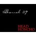 Barrel 27 Head Honcho Syrah 2008 Front Label