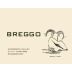 Breggo Cellars Savoy Vineyard Chardonnay 2012 Front Label