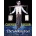 Caymus-Suisun The Walking Fool 2024 Front Label