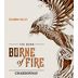 Borne of Fire Chardonnay 2019 Front Label