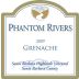 Phantom Rivers Wine Santa Barbara Highlands Vineyard Grenache 2014 Front Label