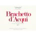 Braida Brachetto d'Acqui 2017 Front Label