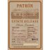 Patron Estate Release Blanco Tequila Front Label