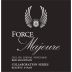 Force Majeure Grand Reve Reserve Syrah 2006 Front Label