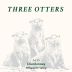 Fullerton Wines Three Otters Chardonnay 2015 Front Label
