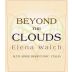 Elena Walch Beyond The Clouds White Blend 2022 Front Label