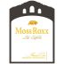 Moss Roxx Ancient Vine Reserve Zinfandel 2015 Front Label