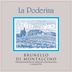 La Poderina Brunello di Montalcino 2017 Front Label