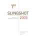 Slingshot Cabernet Sauvignon 2005 Front Label