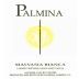 Palmina Larner Vineyard Malvasia Bianca 2010 Front Label