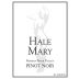 Hale Mary Winery Russian River Valley Pinot Noir 2015 Front Label