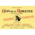 Clos de la Roilette Fleurie Cuvee Tardive 2019 Front Label