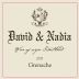 David & Nadia Grenache 2017 Front Label