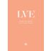 LVE by John Legend Cotes de Provence Rose 2019 Front Label