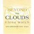 Elena Walch Beyond The Clouds White Blend 2019 Front Label