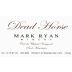 Mark Ryan Dead Horse Ciel du Cheval Vineyard 2003 Front Label