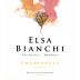Elsa Bianchi Chardonnay 2018 Front Label